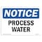 Signmission OSHA Notice, 5" Height, Process Water Sign, 7" X 5", Landscape OS-NS-D-57-L-17879 - alternate 1